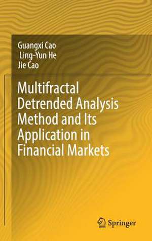 Multifractal Detrended Analysis Method and Its Application in Financial Markets de Guangxi Cao