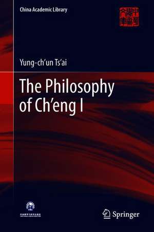 The Philosophy of Ch’eng I de Yung-ch’un Ts’ai