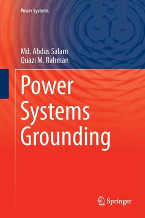 Power Systems Grounding de Md. Abdus Salam