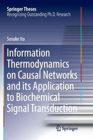 Information Thermodynamics on Causal Networks and its Application to Biochemical Signal Transduction de Sosuke Ito