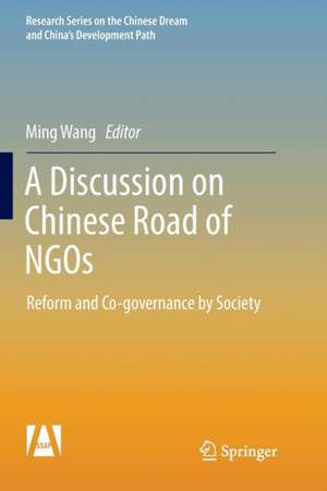 A Discussion on Chinese Road of NGOs: Reform and Co-governance by Society de Ming Wang