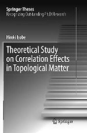 Theoretical Study on Correlation Effects in Topological Matter de Hiroki Isobe