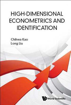 HIGH-DIMENSIONAL ECONOMETRICS AND IDENTIFICATION de Chihwa Kao & Long Liu