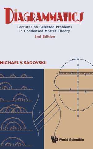 DIAGRAMMATICS (2ND ED) de Michael V Sadovskii