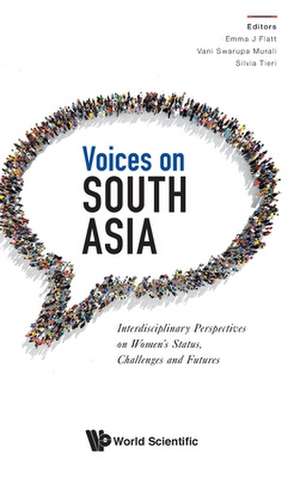 VOICES ON SOUTH ASIA de Vani Swarupa Murali & Silv Emma J Flatt