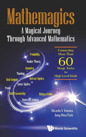 MATHEMAGICS de Ricardo V Teixeira & Jang-Woo Park