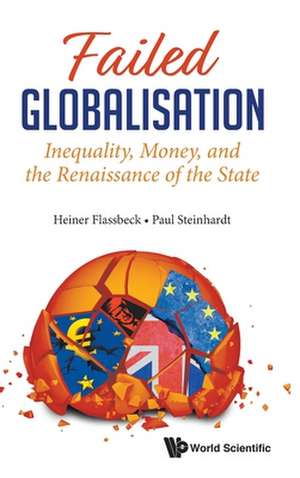 Failed Globalisation de Heiner Flassbeck