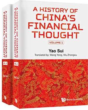 History of China's Financial Thought, a (in 2 Volumes) de Sui Yao