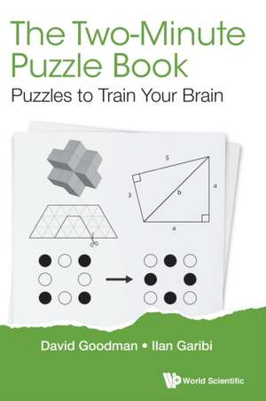 Two-Minute Puzzle Book, The: Puzzles to Train Your Brain de David Hillel Goodman