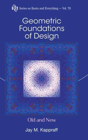 GEOMETRIC FOUNDATIONS OF DESIGN de Jay Kappraff