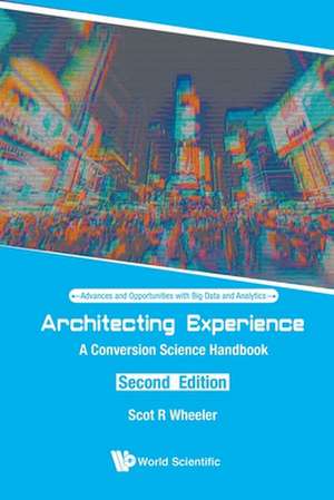 ARCHITECTING EXPERIENCE (2ND ED) de Scot R Wheeler