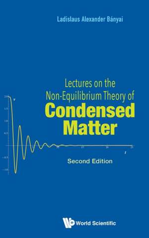 LECT NON-EQUIL THEORY (2ND ED) de Ladislaus Alexander Banyai