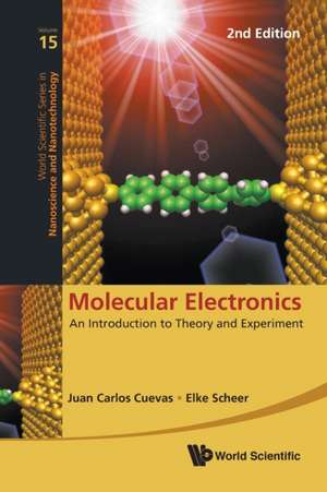 MOLECULAR ELECTRONICS (2ND ED) de Juan Carlos Cuevas & Elke Scheer