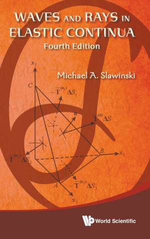 WAVE & RAYS ELASTIC (4TH ED) de Michael A. Slawinski