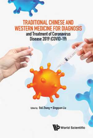 Diagnosis & Treatment Covid-19 Integrated Chn & Western Med de Boli Zhang & Qingquan Liu