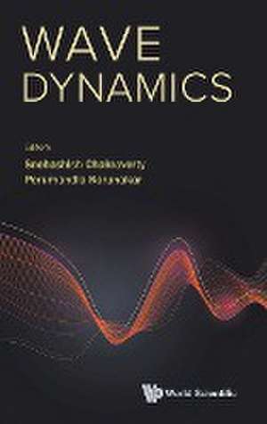 WAVE DYNAMICS de Snehashish Chakraverty & Perumandla Karu