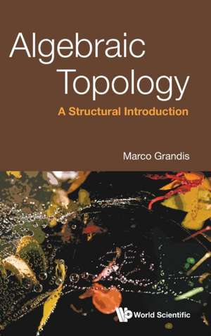 ALGEBRAIC TOPOLOGY de Marco Grandis