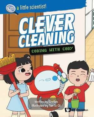 Clever Cleaning: Coding with Cody de Grellen