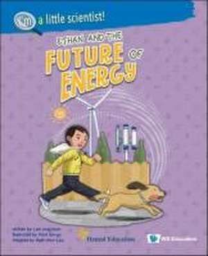 Ethan and the Future of Energy de Jong-Hyun Lee