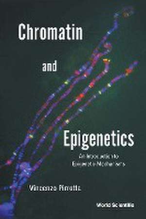 CHROMATIN AND EPIGENETICS de Vincenzo Pirrotta