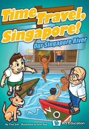 Our Singapore River de Tina Sim