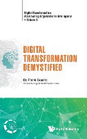 Digital Transformation Demystified de Frank Granito