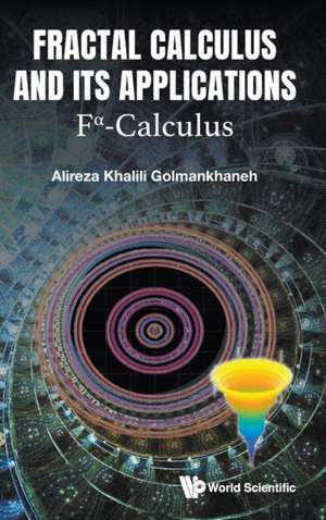 FRACTAL CALCULUS AND ITS APPLICATIONS de Alireza Khalili Golmankhaneh