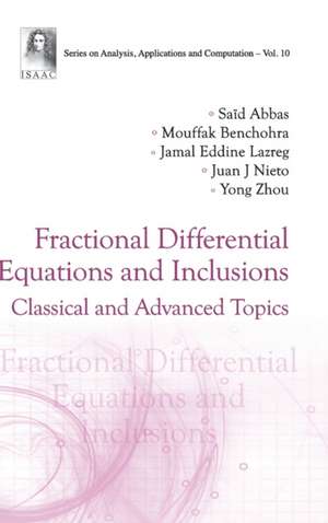 FRACTIONAL DIFFERENTIAL EQUATIONS AND INCLUSIONS de Mouffak Benchohra Jamal Edd Said Abbas