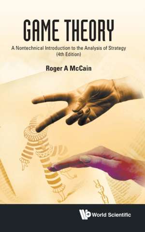 GAME THEORY (4TH ED) de Roger A Mccain