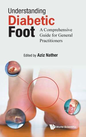 UNDERSTANDING DIABETIC FOOT de Aziz Nather