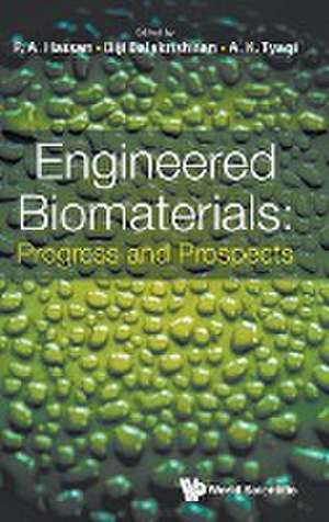 ENGINEERED BIOMATERIALS de Biji Balakrishnan A K Tyagi P A Hassan