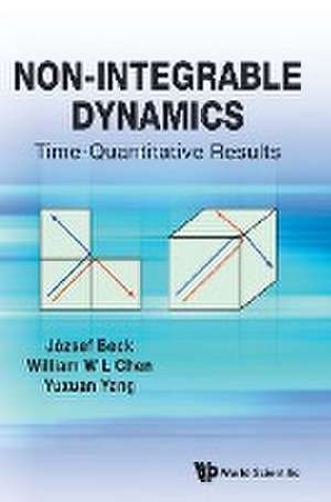 NON-INTEGRABLE DYNAMICS de William W L Chen Yuxuan Ya Jozsef Beck