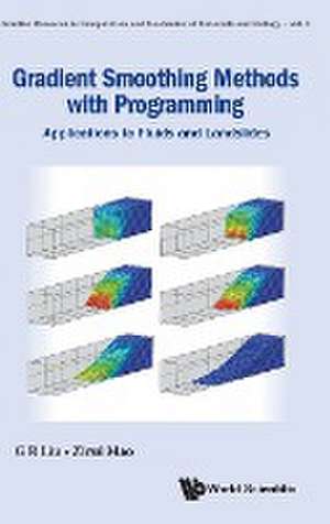 GRADIENT SMOOTHING METHODS WITH PROGRAMMING de Zirui Mao G R Liu