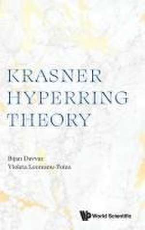 KRASNER HYPERRING THEORY de Violeta Leoreanu-Fotea Bijan Davvaz