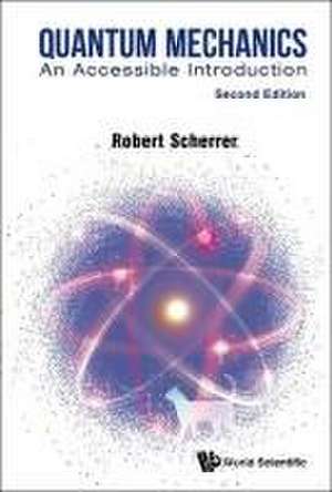 QUANTUM MECHANICS (2ND ED) de Robert Scherrer