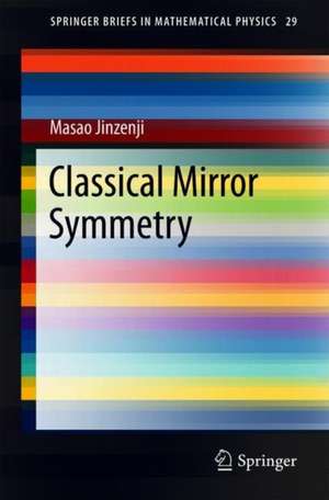 Classical Mirror Symmetry de Masao Jinzenji