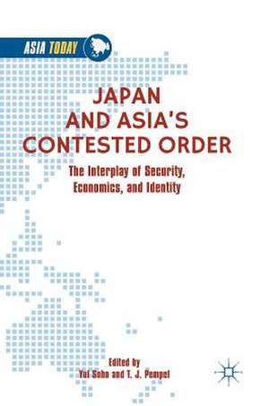 Japan and Asia’s Contested Order: The Interplay of Security, Economics, and Identity de Yul Sohn