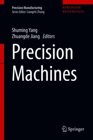 Precision Machines de Zhuangde Jiang