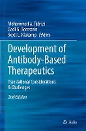 Development of Antibody-Based Therapeutics: Translational Considerations & Challenges de Mohammad A. Tabrizi