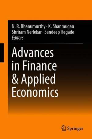 Advances in Finance & Applied Economics de N.R. Bhanumurthy