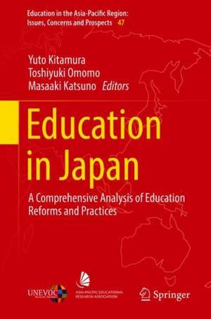 Education in Japan: A Comprehensive Analysis of Education Reforms and Practices de Yuto Kitamura