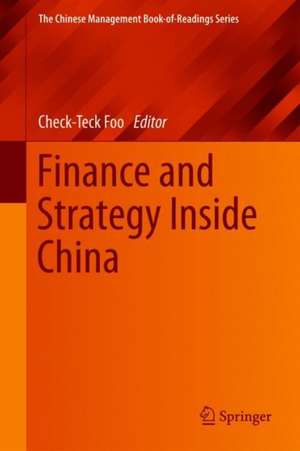 Finance and Strategy Inside China de Check-Teck Foo