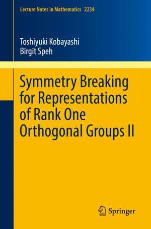 Symmetry Breaking for Representations of Rank One Orthogonal Groups II de Toshiyuki Kobayashi