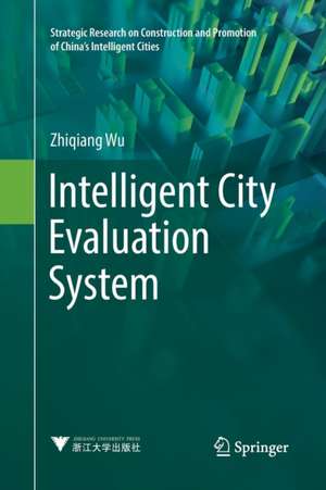 Intelligent City Evaluation System de Zhiqiang Wu