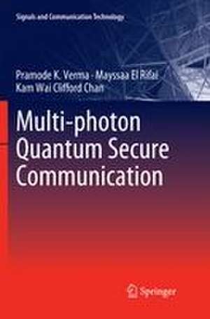 Multi-photon Quantum Secure Communication de Pramode K. Verma