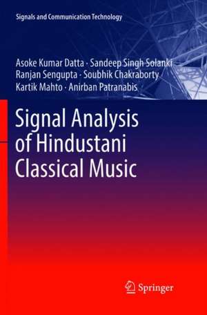 Signal Analysis of Hindustani Classical Music de Asoke Kumar Datta