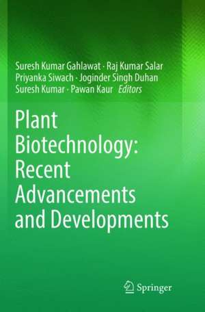 Plant Biotechnology: Recent Advancements and Developments de Suresh Kumar Gahlawat