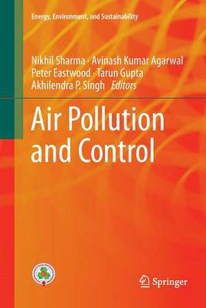 Air Pollution and Control de Nikhil Sharma