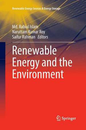 Renewable Energy and the Environment de Md. Rabiul Islam