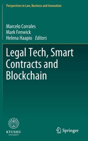 Legal Tech, Smart Contracts and Blockchain de Marcelo Corrales